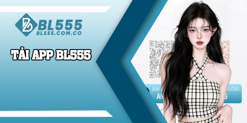 Tải App BL555